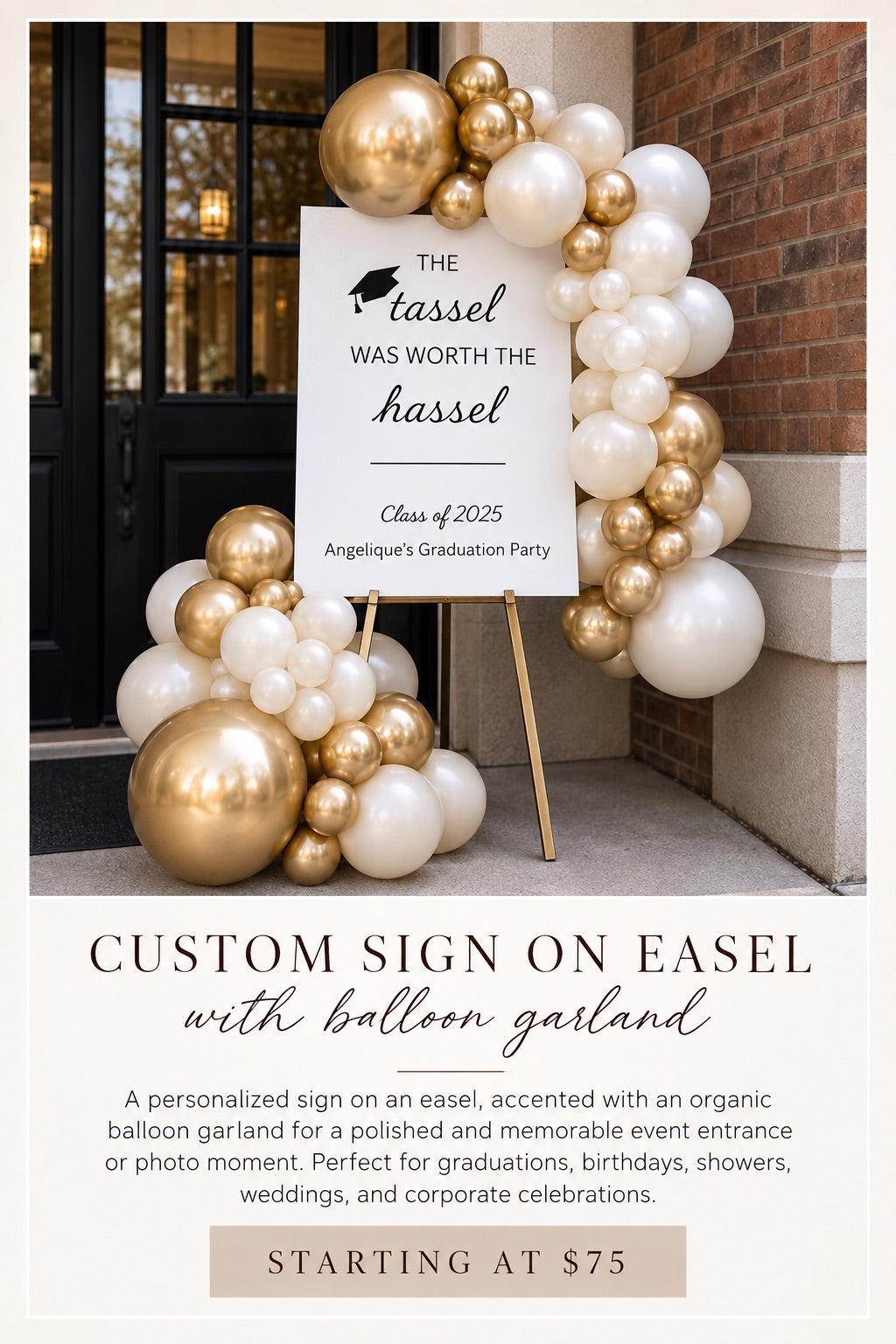 Custom sign on easel with balloon garland, starting at $75